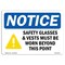 Signmission OSHA Sign, Safety Glasses & Vests Must With Symbol, 10in X 7in Aluminum, 10" W, 7" H, Landscape OS-NS-A-710-L-18150 - alternate 1